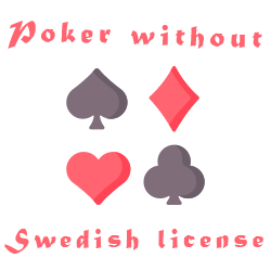 Poker Without Swedish License